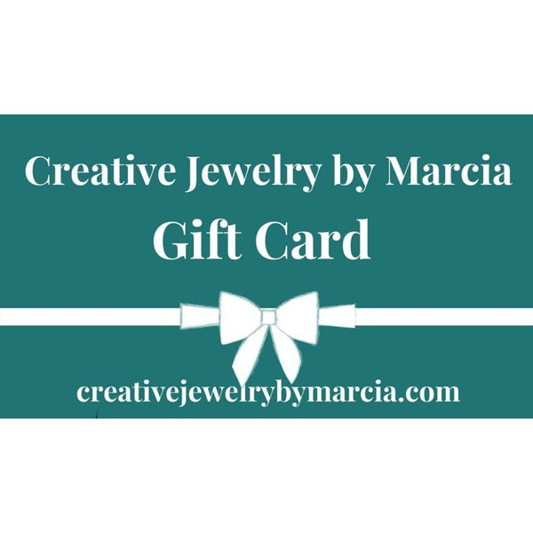 Gift Cards Creative Jewelry by Marcia
